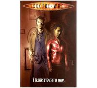 Doctor Who Tome 3 - A Travers L'espace Et Le Temps