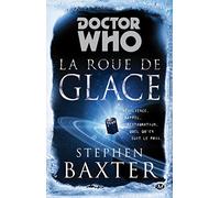 Doctor Who, Tome : La Roue de Glace