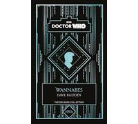 Doctor Who: Wannabes: a 1990s story