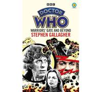 Doctor Who : Warriors’ Gate and Beyond – BBC – Target Collection