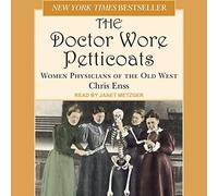 Doctor Wore Jupon : Femmes Médecins du Vieux Ouest [Import]