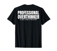 Doctorat Amusant d'un surpenseur Professionnel dans What IFS Meme T-Shirt