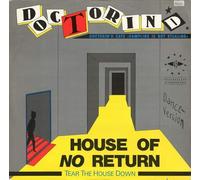 Doctorin' D. - House Of No Return (Tear The House Down) (Dance-Version)