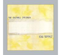 Doctors Children - King Buffalo-Remastered & Sound Improved
