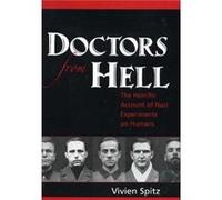 Doctors from Hell by Vivien Spitz VIVIEN SPITZ (Auteur)