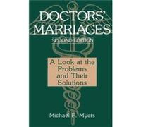 Doctors Marriages A Look at the Problems and Their Solutions Doctors Marriages A Look at the Problems and Their Solutions (Auteur)