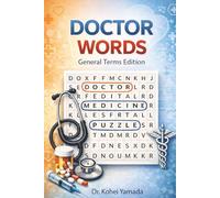 Doctor's Words: Did you know these words exist? Easy to Read Word Searches for Aspiring Doctors, Adults, and Children | 6x9 inches, 110 pages | 50+ ... Friends, Vacations, Holidays, and Free times