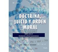 Doctrina, Juicio y Orden Moral: Doctrina del mal, la corrupción, el juicio y el orden del Pacto: MBRS Libro 2 - Formación a Nivel Licenciatura