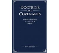 Doctrine and Covenants: Modern English Translation