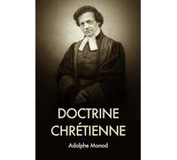 Doctrine Chrétienne: Quatre Discours