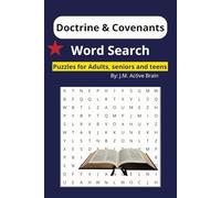 Doctrine & Covenants Word Search Puzzle Book: Word Searches with Easy to Read Print about Doctrine & Covenants, Scriptures, Gospel and More |6 x 9 ... Holiday, Youth Camping and Free Times