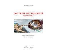 Doctrine de l'humanité Aphorismes - Pierre Leroux - L'harmattan - broché - Essai