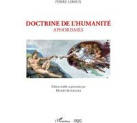 Doctrine de l'humanité Aphorismes - Pierre Leroux - L'harmattan - broché - Essai
