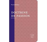 Doctrine De Passion - Journal Spirituel