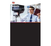 Doctrine du droit équatorien de procédure pénale: Analyse doctrinale et pratique du code pénal organique complet