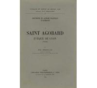 Doctrine et action politique d'Agobard, tome 1