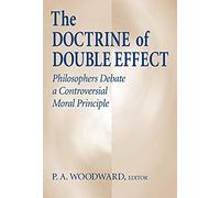 Doctrine Of Double Effect, The