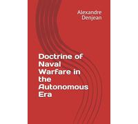 Doctrine of Naval Warfare in the Autonomous Era