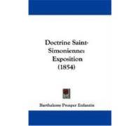 Doctrine Saint-Simonienne: Exposition (1854) Enfantin, Barthelemy Prosper (Auteur)