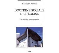Doctrine sociale de l'église Baudoin Roger (Auteur)