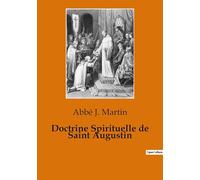 Doctrine Spirituelle de Saint Augustin