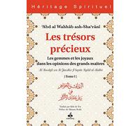 Doctrines des grands maîtres - les gemmes et les joyaux dans l'exposition des opinions des grands maîtres (Les) - les gemmes et les joyaux dans l'exposition des opinions des grands maîtres