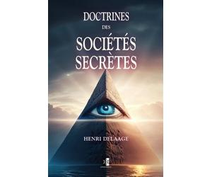 Doctrines des Sociétés Secrètes