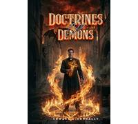 Doctrines of Demons: The New Age Dawns: A “fallen pastor” battles fallen angels.