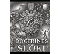 Doctrines of the SLoki: A Compendium of Thought