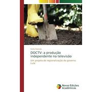 Doctv: A Produção Independente Na Televisão
