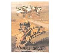 Documaintaire Autosport - Mad Motorists - Peking to Paris Vol. 2 [Import anglais]