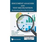 Document Analysis And Text Recognition: Benchmarking State-Of-The-Art Systems: 82 (Series In Machine Perception And Artificial Intelligence) - [Version Originale] Inconnu (Auteur)