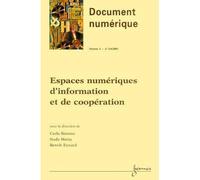 Document numérique, n° 3-4 (2001) Espaces numériques d'information et de coopération - Simone - Hermes Science Publications - broché - Revue