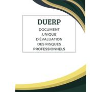 Document Unique de l'Évaluation des Risques Professionnels - DUERP: registre pré-rempli - Obligatoire dès le 1er salarié - spécial entreprise, Format A4 - 70 pages - Édition 2024