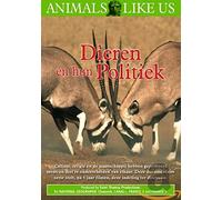 Documentaire - Dieren en hun Politiek