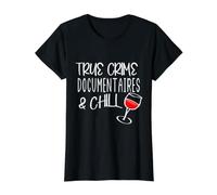 Documentaires sur la Vraie criminalité et Chill Murder Mysteries & Wine T-Shirt Graphique avec Valeur