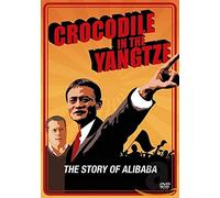 CROCODILE IN THE YANGTZE-STORY OF ALIBABA-VN https://www.fnac.com/a8468002/CROCODILE-IN-THE-YANGTZE-STORY-OF-ALIBABA-VN-DVD?oref=9d3994ff-68bc-f9e0-c2e2-6923db06bca4