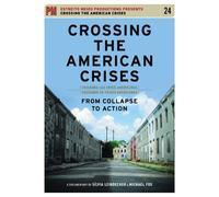 Documentary - Crossing the American Crises