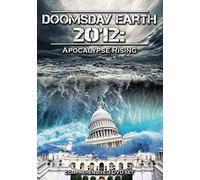 Documentary - Doomsday Earth 2012:..