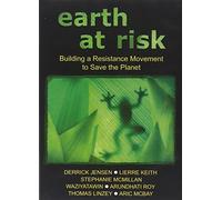 Documentary - Earth at Risk Building a Resistance Movement