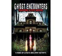 Documentary - Ghost Encounters: Paranormal Activity Abounds