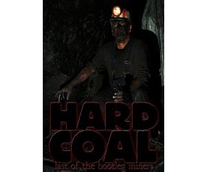 Documentary - Hard Coal: Last of the Bootleg Miners