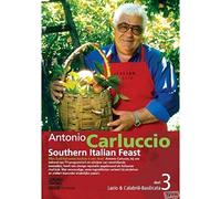 Antonio Carluccio southern Italian feast 3-Lazio & Calabrië-Basilicata , (DVD)