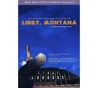Documentary - Libby, Montana