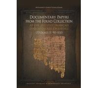 Documentary Papyri From The Fouad Collection At The Institut Français D?Archéologie Orientale (P.Fouad Ii 90?100)