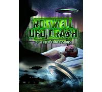 Documentary - Roswell UFO Crash: Deathbed Confessions