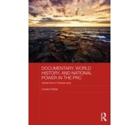 Documentary, World History, And National Power In The Prc