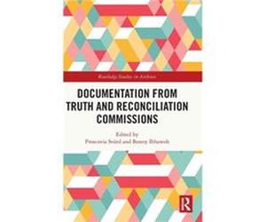 Documentation from Truth and Reconciliation Commissions - Taylor amp Francis Ltd - Taylor amp Francis Ltd - Livre en Anglais - Hardback Taylor amp Francis LtdTaylor amp Francis Ltd (Auteur)