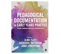 Documentation pédagogique dans la pratique de la petite enfance : Voir à travers des perspectives multiples