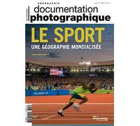 Documentation photographique, n° 8112 : Le sport, une géographie mondialisée